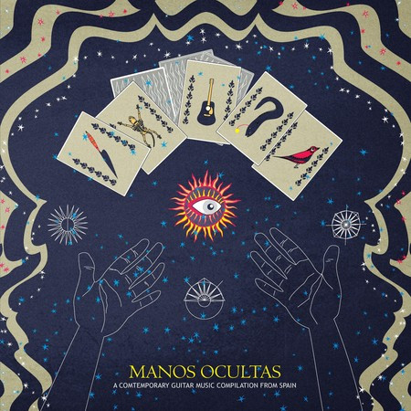 Manos Ocultas: A Contemporary Guitar Music Compilation from Spain