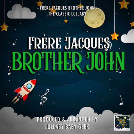 Frère Jacques (Lullaby Version)