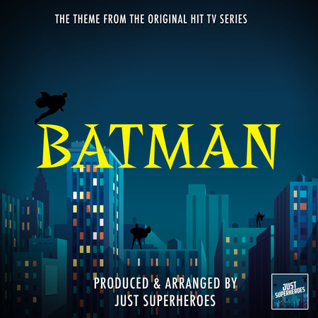 Batman 1966 TV Show Main Theme (From "Batman")