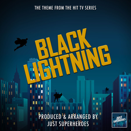 Black Lightning End Titles (Extended) [From "Black Lightning"]