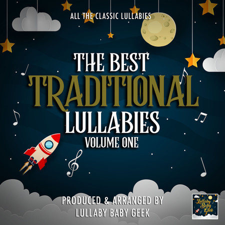 The Best Traditional Lullabies, Vol. 1 (Lullaby Version)