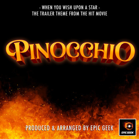 When You Wish Upon A Star (From "Pinocchio Trailer Song") (Epic Version)