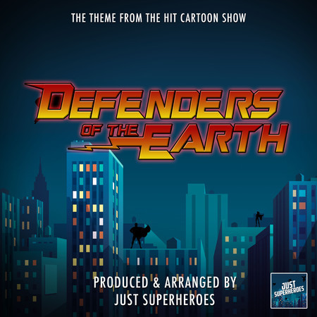 Defenders Of The Earth Main Theme (From "Defenders Of The Earth")