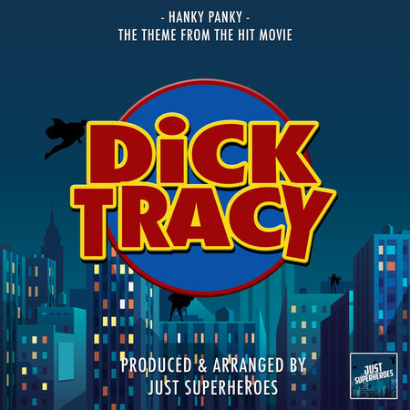 Hanky Panky (From "Dick Tracy")