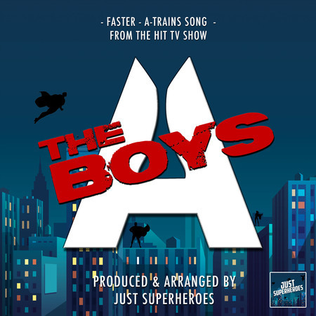 Faster (A-Train's Song) [From "The Boys Season 2"]