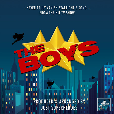 Never Truly Vanish (Starlight's Song) [From "The Boys Season 2"]