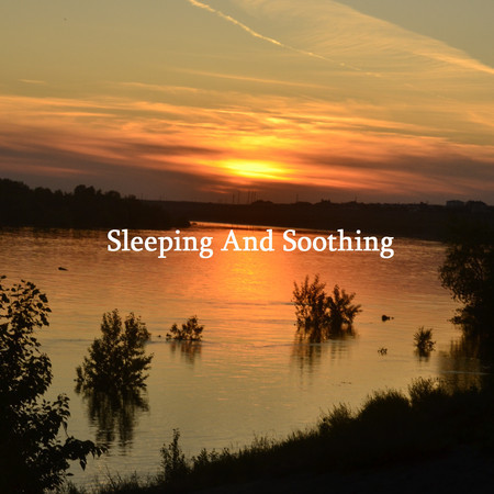 Sleeping And Soothing