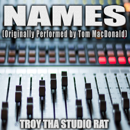 Names (Originally Performed by Tom MacDonald) (Instrumental)