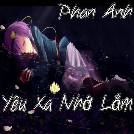 YÊU XA NHỚ LẮM