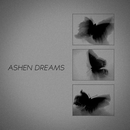 ASHEN DREAMS