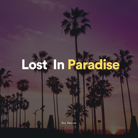 Lost In Paradise