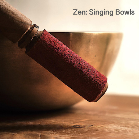 Zen: Singing Bowls