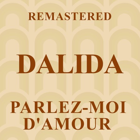 Parlez-moi d'amour (Remastered)