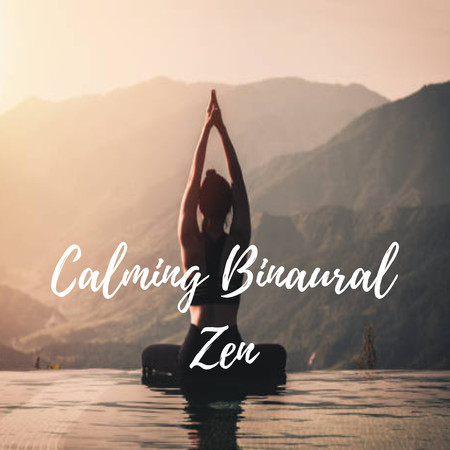 Calming Binaural Zen