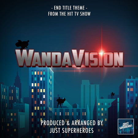 Wanda's Theme - End Title Theme (From "WandaVision")