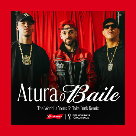Atura o Baile (The World Is Yours To Take) (Funk Remix)