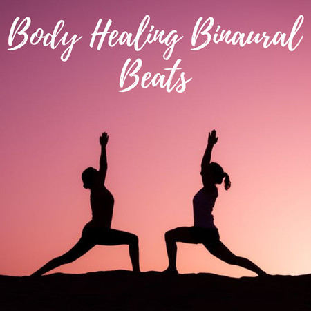 Body Healing Binaural Beats