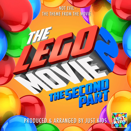 Not Evil (From "The Lego Movie 2 -The Second Part") 專輯封面