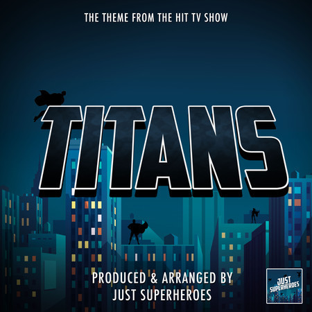 DC Titans Main Theme (From "DC Titans")