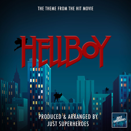 Hellboy Main Theme (From "Hellboy")