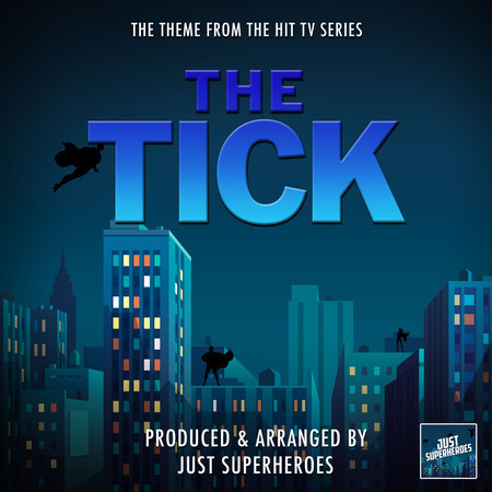 The Tick Main Theme (From "The Tick")