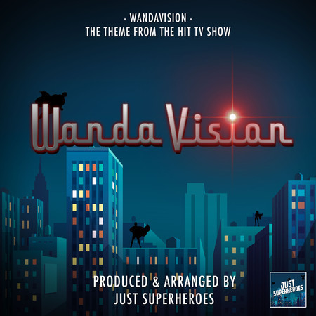 WandaVision Episode 2 Main Theme (From "WandaVision")