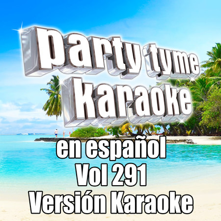 Party Tyme 291 (Spanish Karaoke Versions)