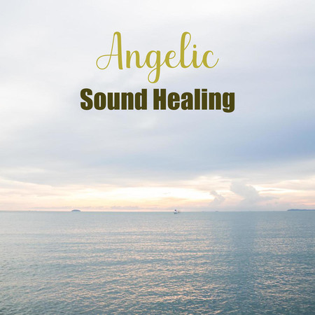 Angelic Sound Healing專輯 - Relaxing Music - LINE MUSIC