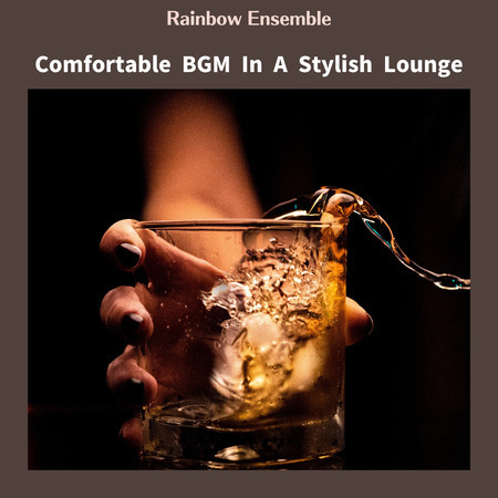 Comfortable BGM In A Stylish Lounge