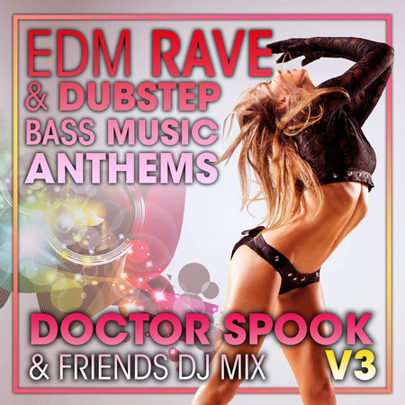 EDM Rave & Dubstep Bass Music Anthems, Vol. 3 (DJ Mix)