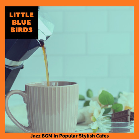 Jazz BGM In Popular Stylish Cafes