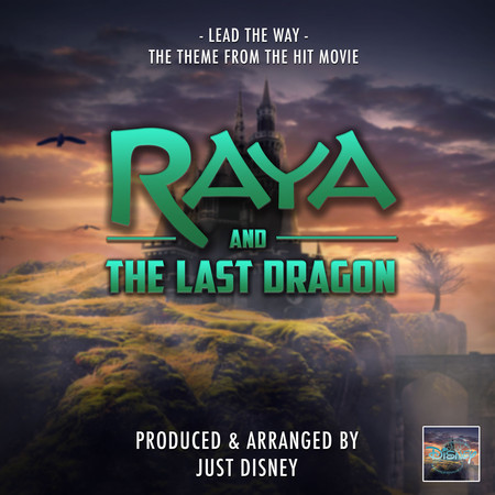 Lead The Way (From "Raya and The Last Dragon")