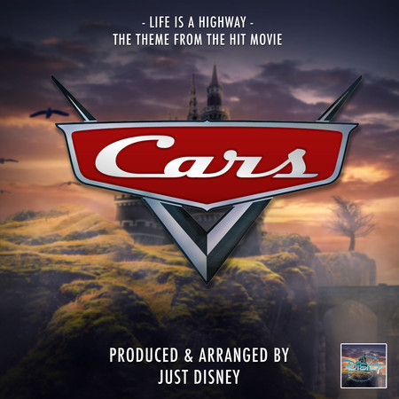 Life is a Highway (From "Cars")