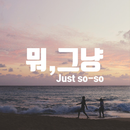 Just so-so