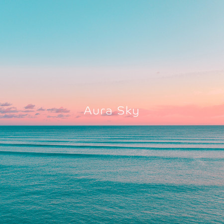 Aura Sky (Sound Bath Edit)