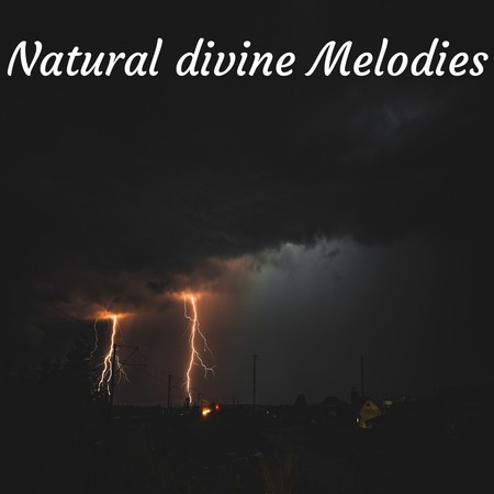 Natural divine melodies