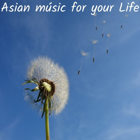Asian music for your life