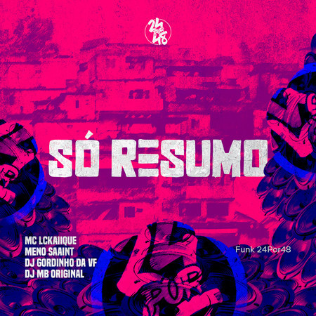 Só Resumo (feat. Meno Saaint & MC LCKaiique) 專輯封面
