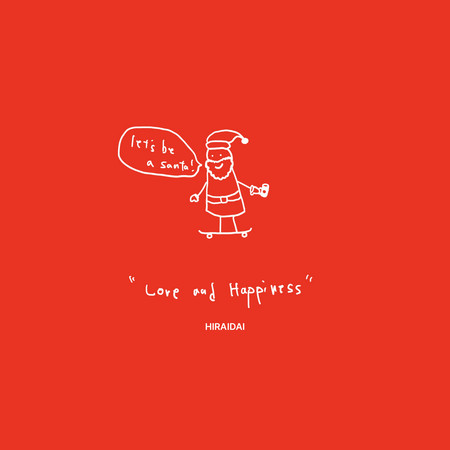 Love & Happiness (Let’s Be a Santa)