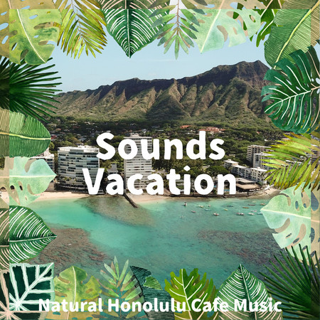 Natural Honolulu Cafe Music