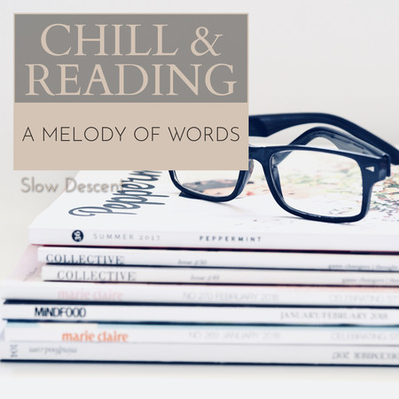 Chill & Reading - A Melody of Words