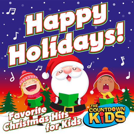 Happy Holidays! (Favorite Christmas Hits for Kids)