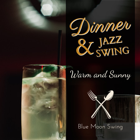 Dinner & Jazz Swing - Warm and Sunny