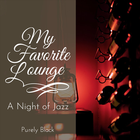 My Favorite Lounge - A Night of Jazz