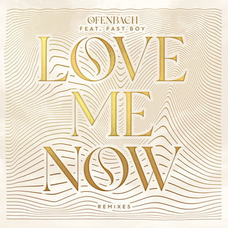 Love Me Now (feat. FAST BOY) (Remixes) 專輯封面