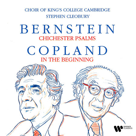 Bernstein: Chichester Psalms - Copland: In the Beginning