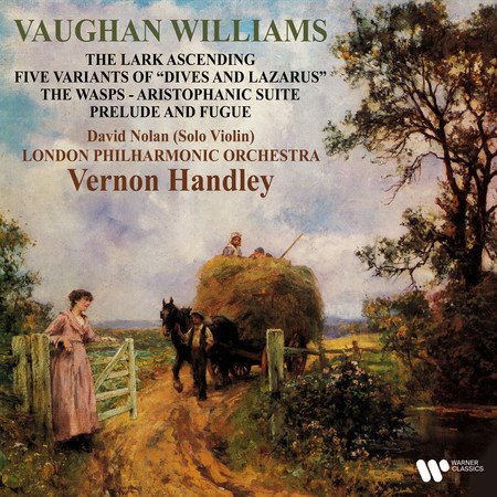 Vaughan Williams: The Lark Ascending, Five Variants of Dives and Lazarus, The Wasps & Prelude and Fugue