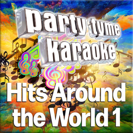 Party Tyme - Hits Around The World 1 (Karaoke Versions)