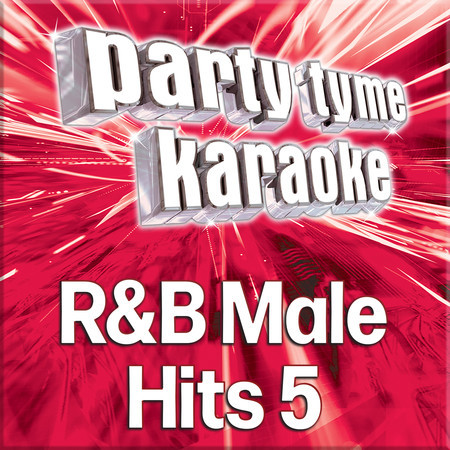 Party Tyme - R&B Male Hits 5 (Karaoke Versions) 專輯封面