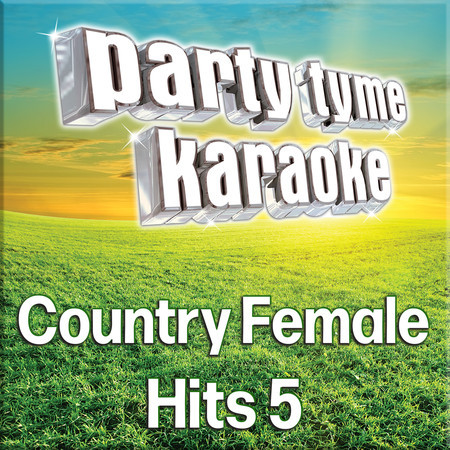 Party Tyme - Country Female Hits 5 (Karaoke Versions) 專輯封面